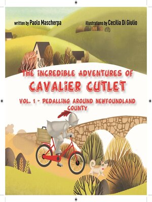 cover image of The Incredible Adventures of Cavalier Cutlet